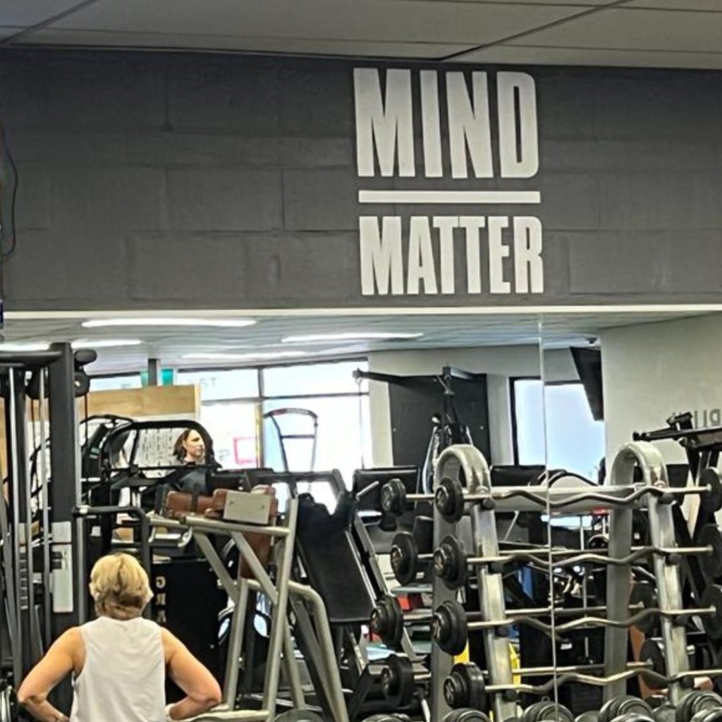 Catalyst 24/7 Fitness - Mind Over Matter sign